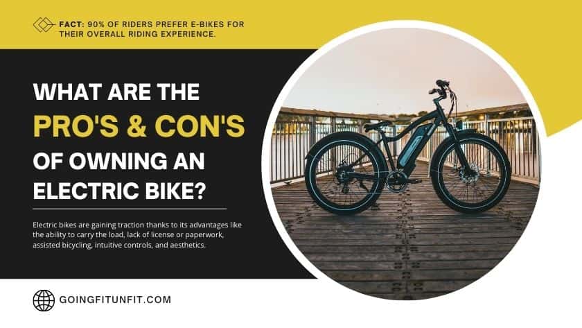 Pro's And Con's of Electric Bike Ownership