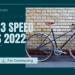 Best 3 Speed Bikes For Commuting (Review & Buyers Guide)