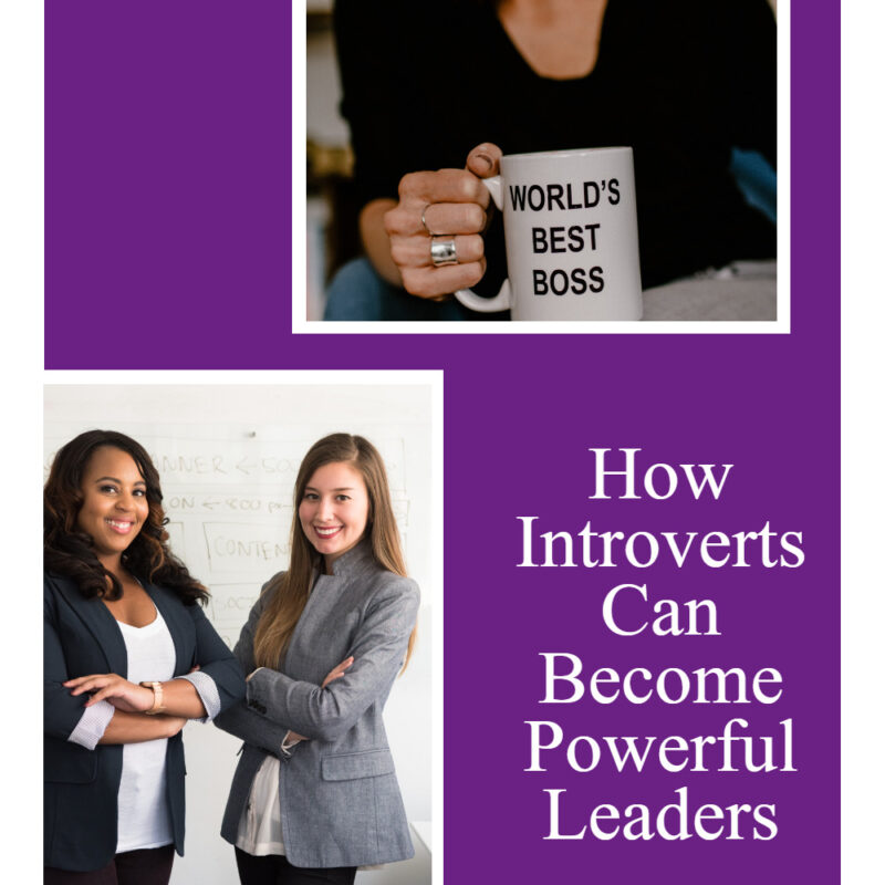 How introverts can become powerful leaders with how introverts can become powerful leaders pin 2