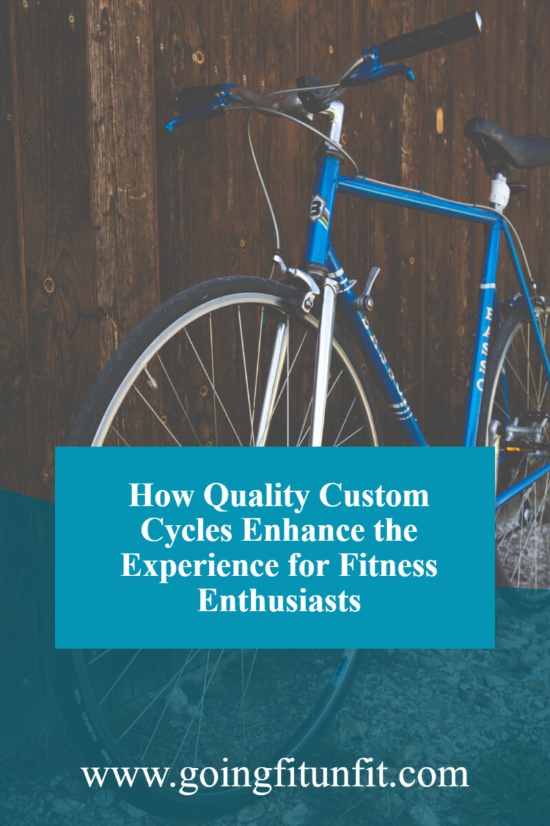 How quality custom cycles enhance the experience for fitness enthusiasts with how quality custom cycl pin