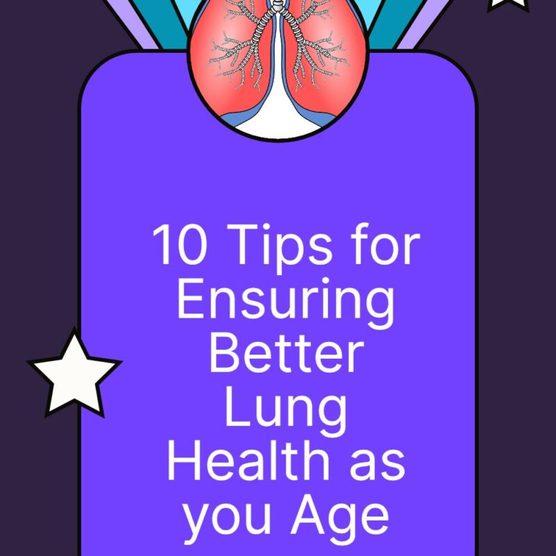 10 tips for ensuring better lung health as you age with 10 tips for ensuring be pin