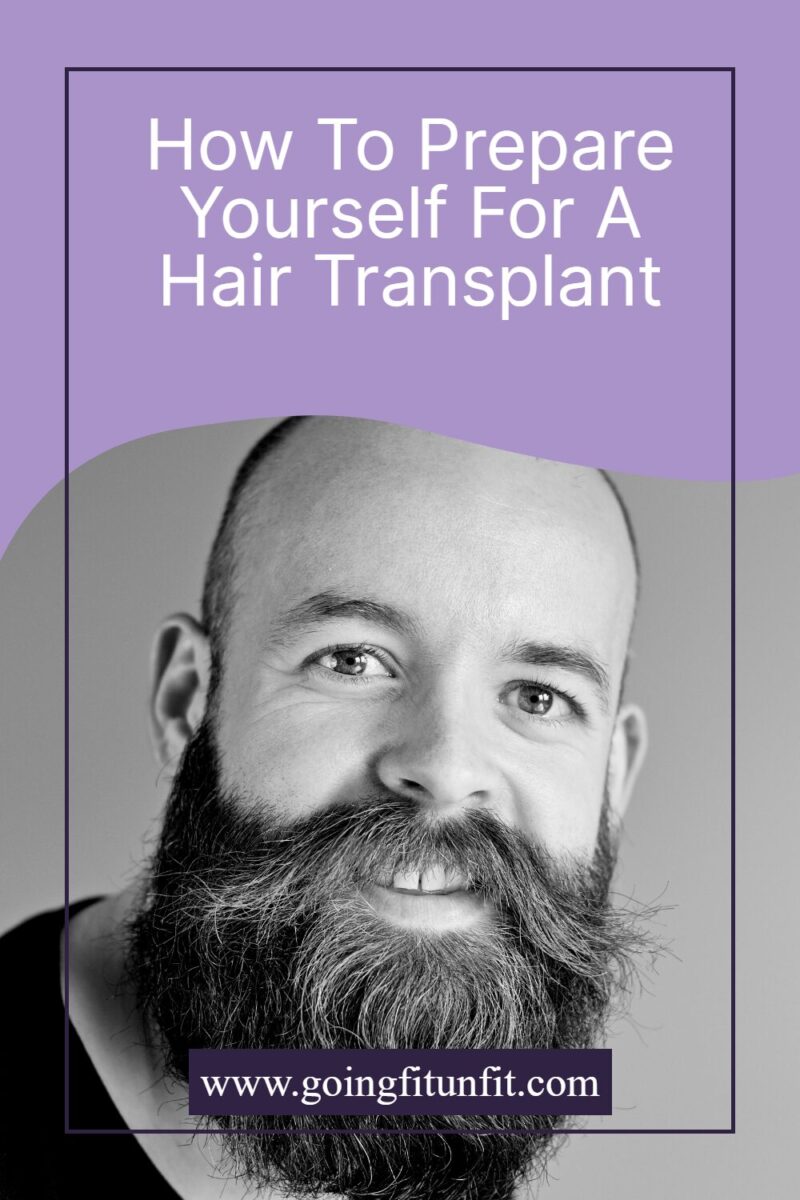 How to prepare yourself for a hair transplant with how to prepare yourself pin