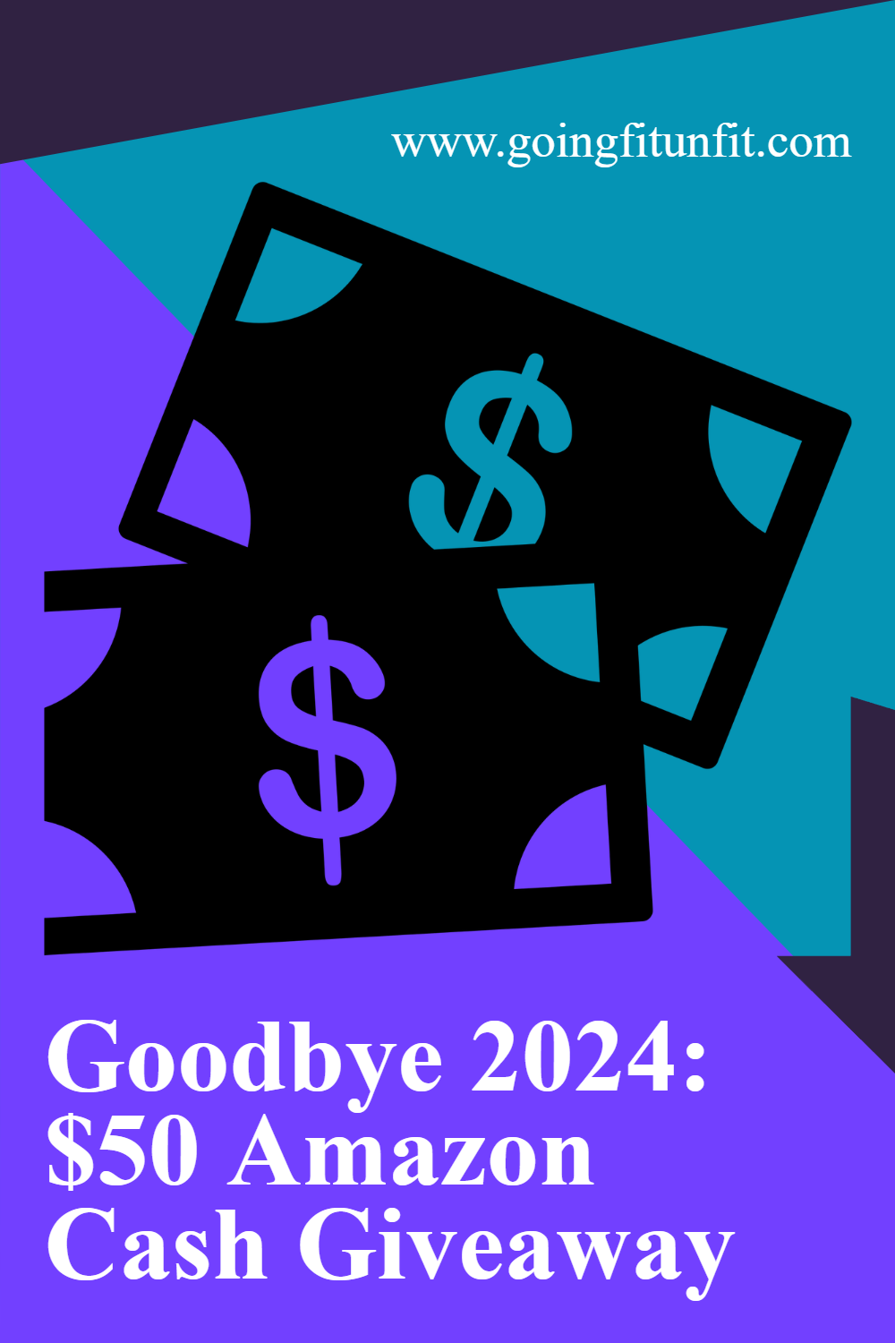 cartoon dollar bills in black with text below that says Goodbye 2024: $50 Amazon Cash Giveaway