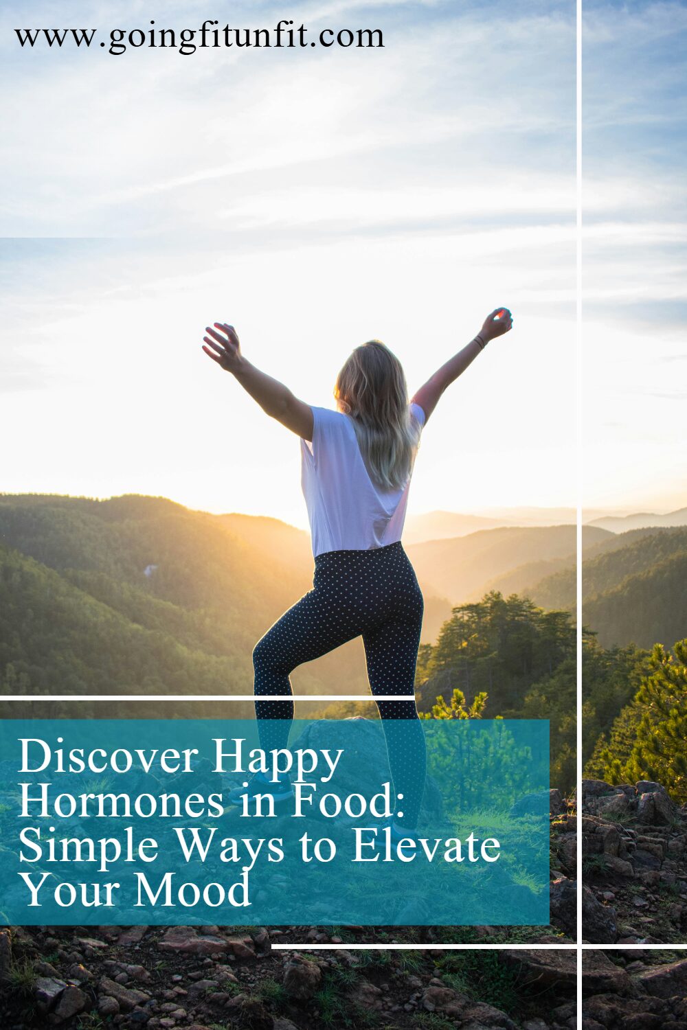 Woman standing on a cliff at sunset with arms up in the air with text that says discover happy hormones in food: simple ways to elevate your mood